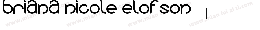 Briana Nicole Elofson字体转换